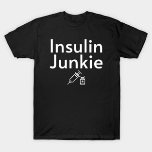 Insulin Junkie T-Shirt